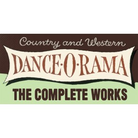 Dance-O-Rama - The Complete Works