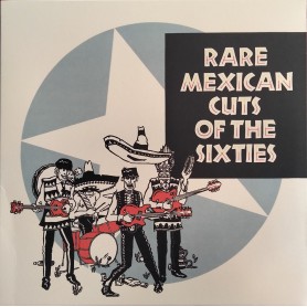 Rare Mexican Cuts Of The Sixties - Various