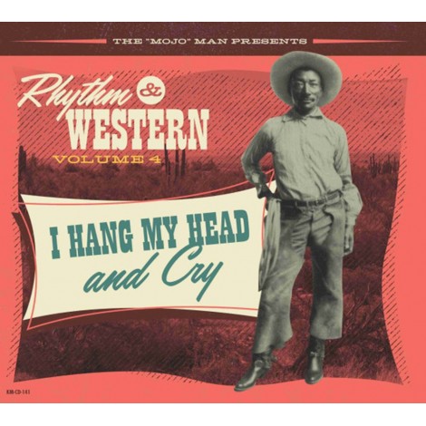 Rhythm & Western Vol.4 - I Hang My Head And Cry