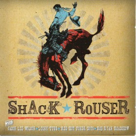 Various – Shack Rouser