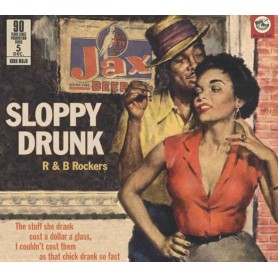 Sloppy Drunk - R & B Rockers