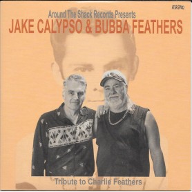 Jake Calypso & Bubba Feathers