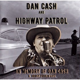 Dan Cash & Highway Patrol