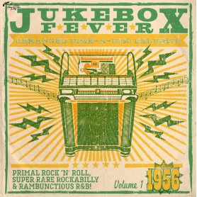 Jukebox Fever Vol.1: 1956 -...