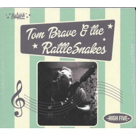 Tom Brave & The Rattlesnakes