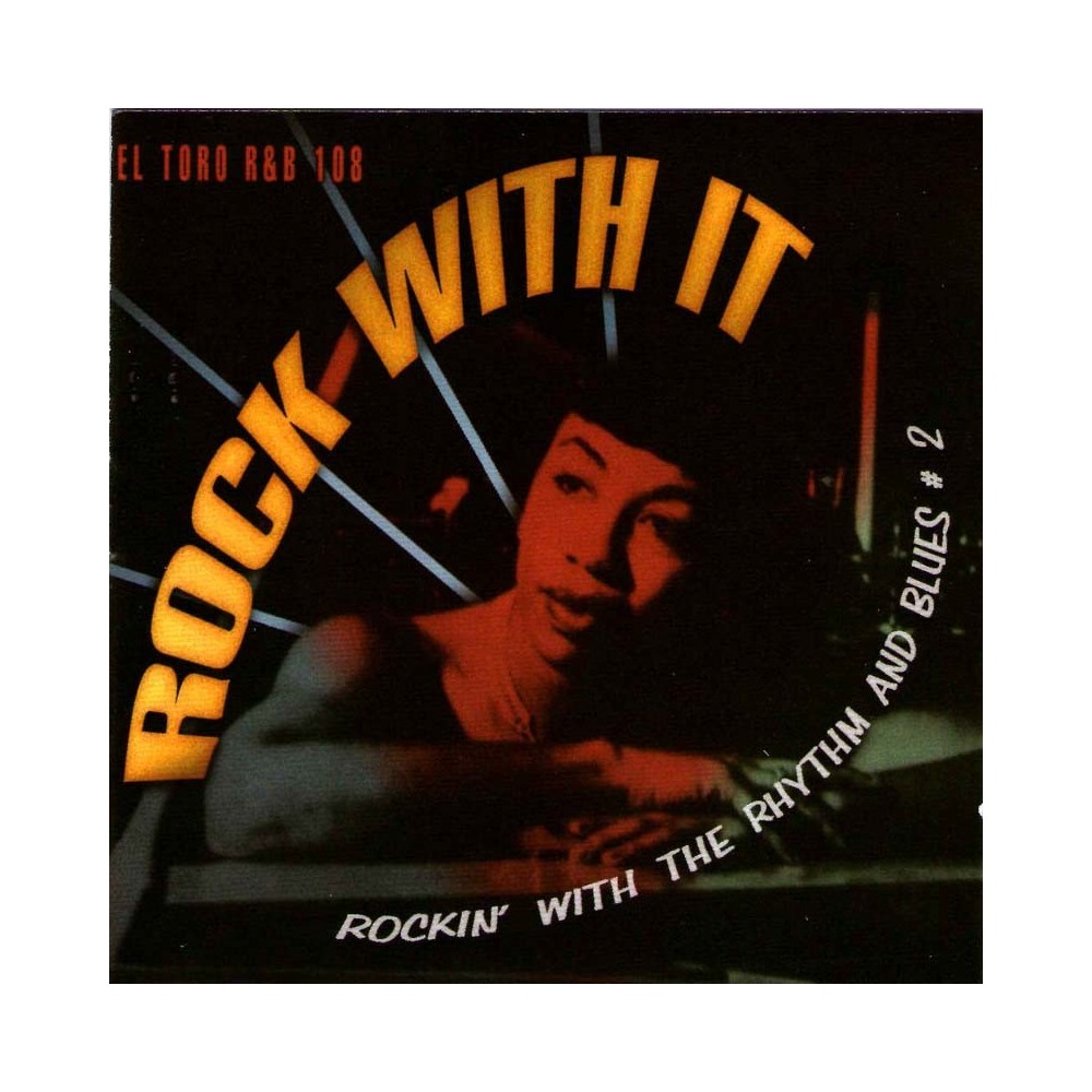 Rock With It - Rockin' With The R&B Vol. 2