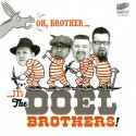 The Doel Brothers