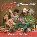 Crystal & Runnin’ Wild