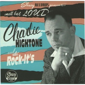 Charlie Hightone & The Rock-It's