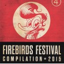 Firebirds Festival Compilation 2015