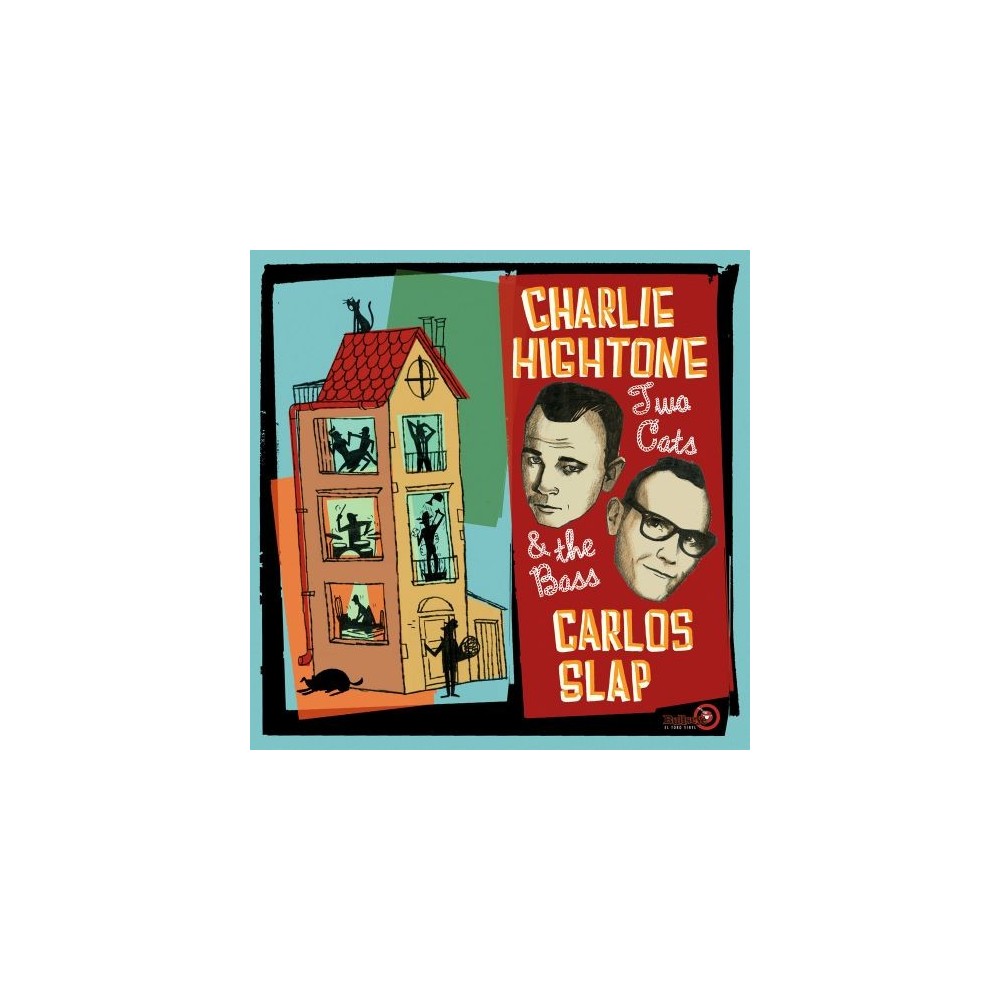 Charlie Hightone & Carlos Slap