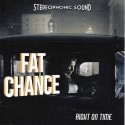 Fat Chance