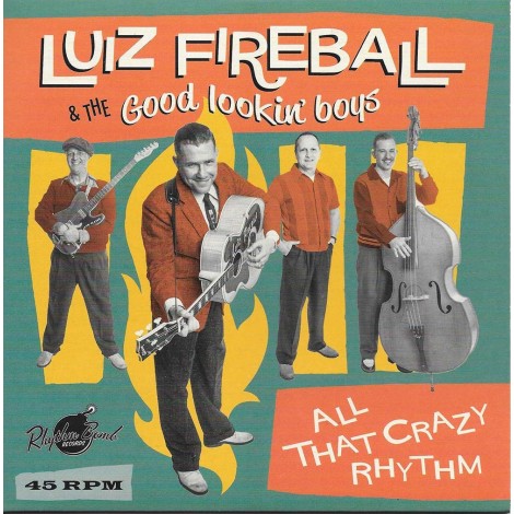 Luiz Fireball & The Good Lookin' Boys