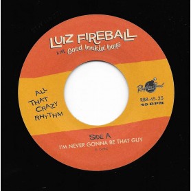 Luiz Fireball & The Good Lookin' Boys