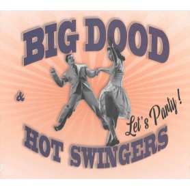 Big Dood & Hot Swingers