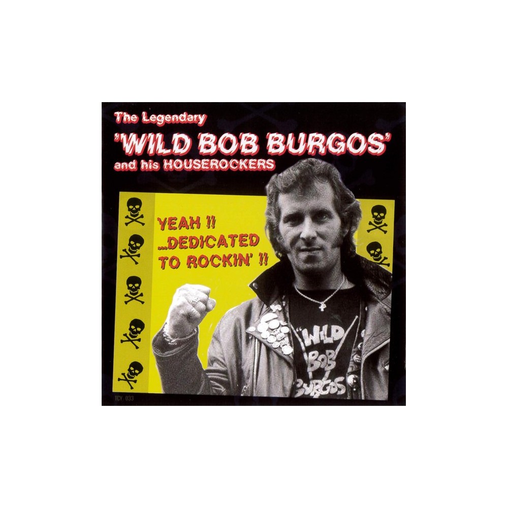 Wild Bob Burgos & His Houserockers