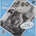 The Muskrats