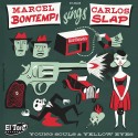 Marcel Bontempi & Carlos Slap