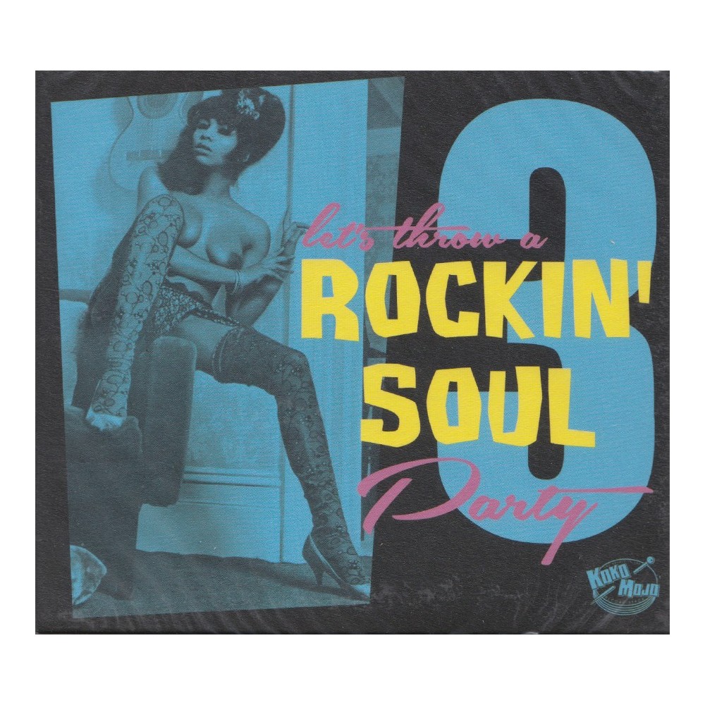 Let's Throw A Rockin' Soul Party 3 - Various