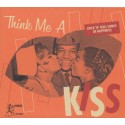 Think Me A Kiss - Various