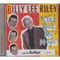 Still Got My Mojo - Billy Lee Riley