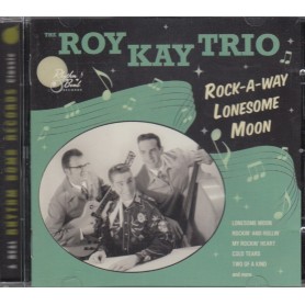 Rock-a-Way Lonesome Moon - The Roy Kay Trio