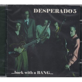 Desperado 5 - ...Back With A Bang
