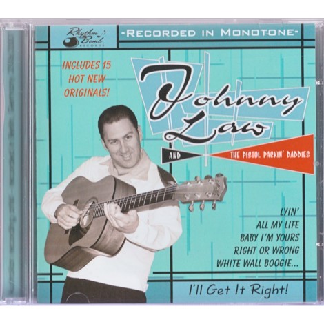 Johnny Law & The Pistol Packin' Daddies – I'll Get It Right