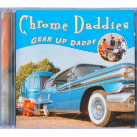 Chrome Daddies – Gear Up Daddy
