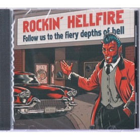 Rockin' Hellfire – Follow Us To The Fiery Depths Of Hell