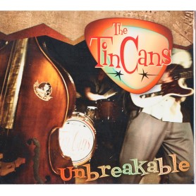 The Tin Cans – Unbreakable