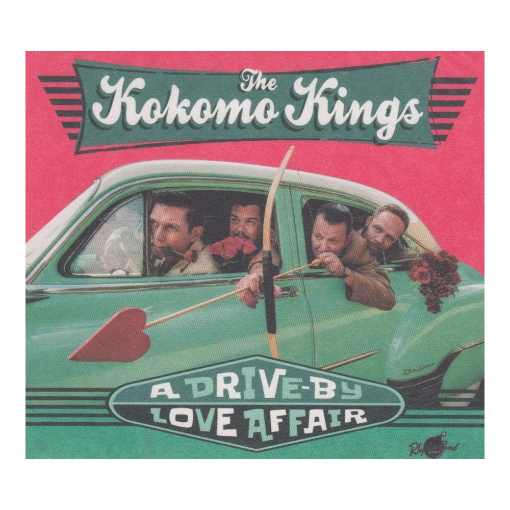 The Kokomo Kings – A Drive-By Love Affair