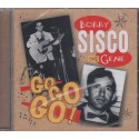 Bobby & Gene Sisco - Go Go Go !